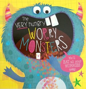 Very Hungry Worry Monsters