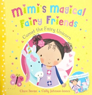 Comet the Fairy Unicorn (Mimi's Magical Fairy Friends)