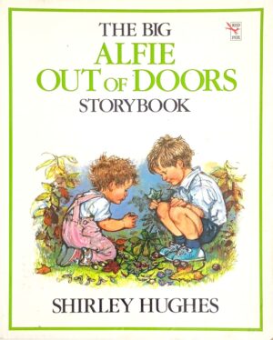 Big Alfie Out of Doors Storybook