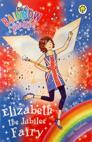 Elizabeth the Jubilee Fairy (Rainbow Magic)