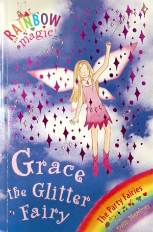 Grace the Glitter Fairy (Rainbow Magic, the Party Fairies #17)