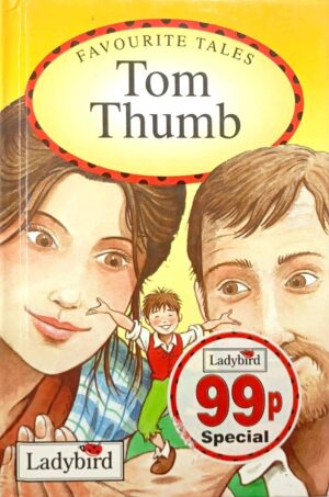 Tom Thumb (Favourite Tales)