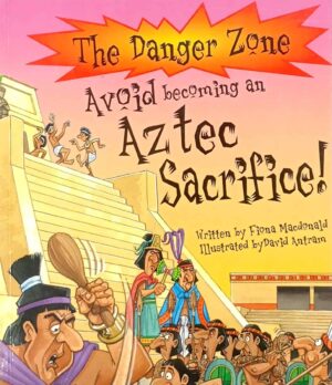 Avoid Becoming an Aztec Sacrifice!