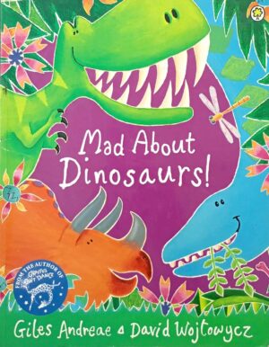 Mad about Dinosaurs!