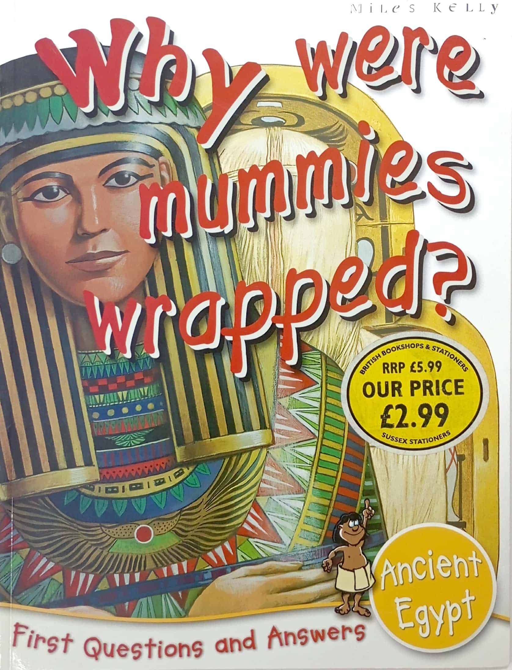 Ancient Egypt: Why Were Mummies Wrapped? (First Questions And Answers) (First Q&A)