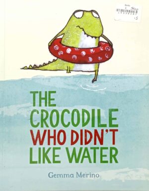The Crocodile Who Didn't Like Water