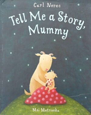 Tell Me a Story, Mummy