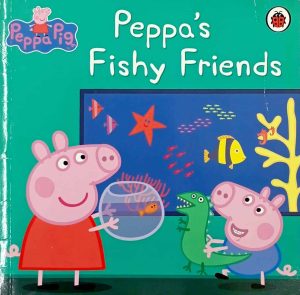 Peppa Pig: Peppa's Fishy Friends